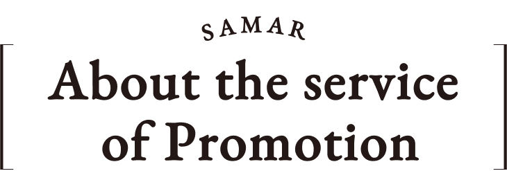 SAMAR About the service of Promotion